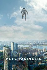 Psychokinesis (2018) WEB-DL 480p 720p Watch & Download Full Movie