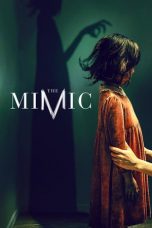 The Mimic (2017) BluRay 480p & 720p Watch & Download Full Movie