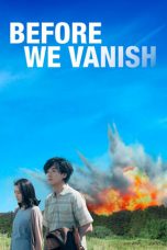 Before We Vanish (2017) BluRay 480p & 720p Full HD Movie Download