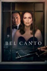 Bel Canto 2018 BluRay 480p & 720p Full HD Movie Download