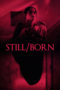 Still/Born (2017) WEB-DL 480p & 720p Full HD Movie Download