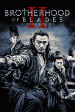 Brotherhood of Blades II: The Infernal Battlefield 2017 BluRay 480p & 720p Full HD Movie Download