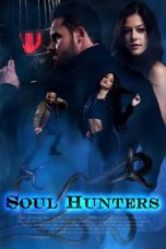 Soul Hunters (2019) WEB-DL 480p & 720p Full HD Movie Download