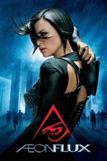 Aeon Flux (2005) BluRay 480p & 720p HD Movie Download