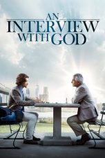 An Interview with God (2018) WEB-DL 480p & 720p HD Movie Download