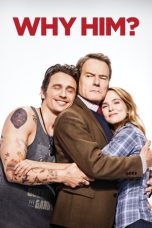 Why Him? (2016) BluRay 480p & 720p Free HD Movie Download