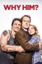 Why Him? (2016) BluRay 480p & 720p Free HD Movie Download