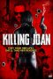 Killing Joan (2018) WEBRip 480p & 720p Free HD Movie Download