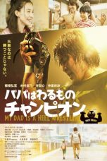 My Dad Is a Heel Wrestler (2018) BluRay 480p & 720p Movie Download