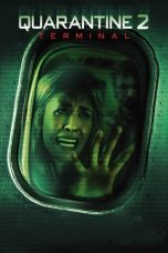 Quarantine 2: Terminal (2011) WEB-DL 480p & 720p Download Sub Indo