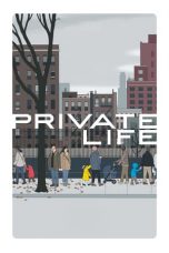 Private Life (2018) WEBRip 480p & 720p NetFlix Movie Download