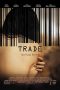 Trade (2007) WEBRip 480p & 720p Free HD Movie Download