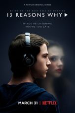 13 Reasons Why Season 1-4 WEB-DL 480p & 720p Movie Download