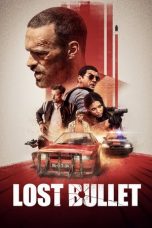 Lost Bullet (2020) WEB-DL 480p & 720p NetFlix Movie Download