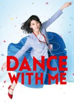 Dance with Me (2019) BluRay 480p & 720p Free HD Movie Download