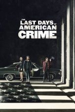 The Last Days of American Crime (2020) WEBRip 480p & 720p Movie Download