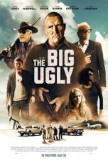 The Big Ugly (2020) BluRay 480p, 720p & 1080p Mkvking - Mkvking.com