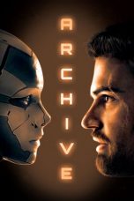 Archive (2020) BluRay 480p | 720p | 1080p Movie Download