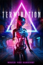 Termination (2019) WEB-DL 480p & 720p Movie Download English Subtitle