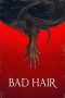 Bad Hair (2020) BluRay 480p, 720p & 1080p Mkvking - Mkvking.com