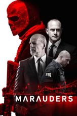 Marauders (2016) BluRay 480p | 720p | 1080p Movie Download