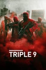 Triple 9 (2016) BluRay 480p | 720p | 1080p Movie Download