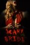 Scary Bride (2020) WEB-DL 480p | 720p | 1080p Movie Download