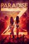 Paradise Z (2020) WEBRip 480p | 720p | 1080p Movie Download