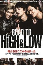 Road to High & Low (2016) WEBRip 480p, 720p & 1080p Movie Download