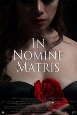 In nomine matris (2012) WEB-DL 480p, 720p & 1080p Movie Download