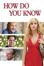 How Do You Know (2010) BluRay 480p, 720p & 1080p Movie Download