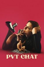 PVT CHAT (2020) WEBRip 480p, 720p & 1080p Movie Download