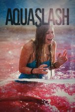 Aquaslash (2019) BluRay 480p, 720p & 1080p Movie Download