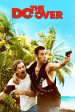 The Do-Over (2016) WEBRip 480p, 720p & 1080p Movie Download