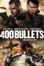 400 Bullets (2021) BluRay 480p, 720p & 1080p Movie Download