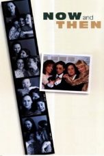 Now and Then (1995) WEB-DL 480p, 720p & 1080p Mkvking - Mkvking.com