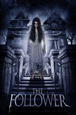 The Follower (2017) WEBRip 480p, 720p & 1080p Mkvking - Mkvking.com