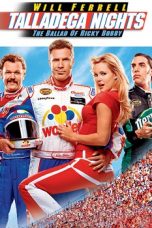 Talladega Nights: The Ballad of Ricky Bobby (2006) BluRay 480p, 720p & 1080p Mkvking - Mkvking.com