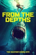 From the Depths (2020) BluRay 480p, 720p & 1080p Mkvking - Mkvking.com