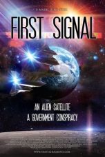 First Signal (2021) WEBRip 480p, 720p & 1080p Mkvking - Mkvking.com