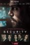 Security (2021) WEBRip 480p, 720p & 1080p Mkvking - Mkvking.com