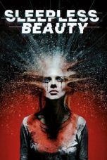 Sleepless Beauty (2020) BluRay 480p, 720p & 1080p Mkvking - Mkvking.com