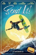 Send It! (2021) WEBRip 480p, 720p & 1080p Mkvking - Mkvking.com