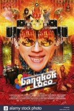 Bangkok Loco (2004) WEBRip 480p, 720p & 1080p Mkvking - Mkvking.com