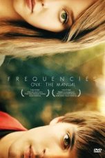 Frequencies (2013) BluRay 480p, 720p & 1080p Mkvking - Mkvking.com