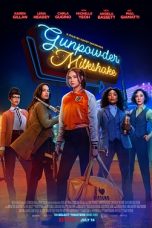 Gunpowder Milkshake (2021) BluRay 480p, 720p & 1080p Mkvking - Mkvking.com