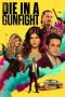 Die in a Gunfight (2021) BluRay 480p, 720p & 1080p Mkvking - Mkvking.com