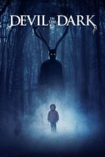 Devil in the Dark (2017) WEBRip 480p, 720p & 1080p Mkvking - Mkvking.com