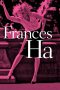 Frances Ha (2012) BluRay 480p, 720p & 1080p Mkvking - Mkvking.com