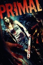 Primal (2010) BluRay 480p, 720p & 1080p Mkvking - Mkvking.com